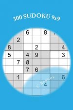 300 SUDOKU 9x9: Un juego de lógica