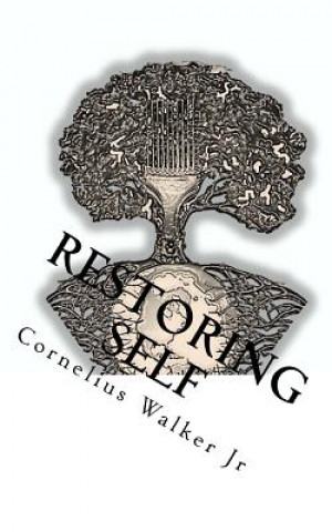 Restoring Self: Back 2 Your Roots