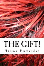 The Gift!: 