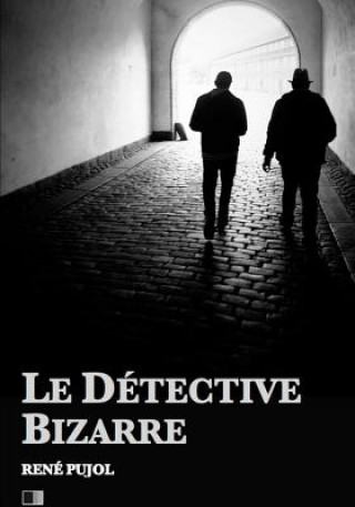 Le Détective Bizarre