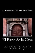 El Bano de la Cava