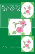 Wings To Whispers