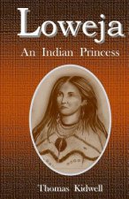 Loweja: An Indian Princess