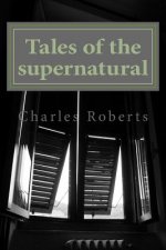 Tales of the supernatural