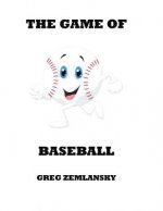 The Game Of Baseball