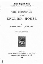 The evolution of the English house