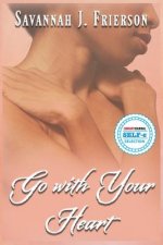 Go with Your Heart