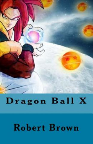 Dragon Ball X