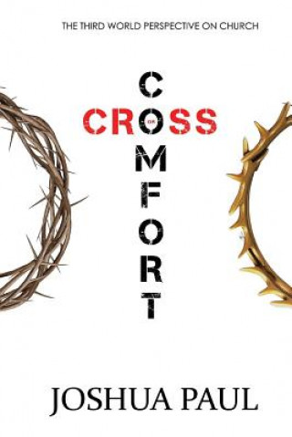 Comfort or Cross: The Third World Perspective on Church