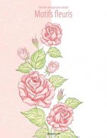 Livre de coloriage pour adultes Motifs fleuris 2