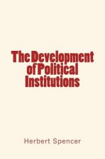 The Development of Political Institutions