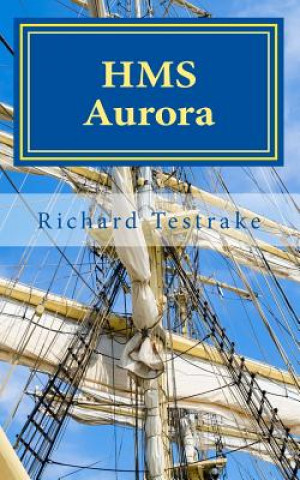 HMS Aurora: A Charles Mullins Novel