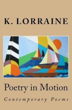 Poetry in Motion: Contemporary Poetry