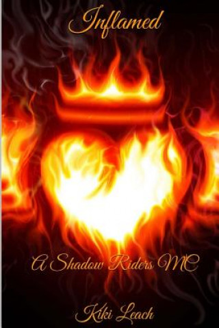Inflamed: A Shadow Riders MC