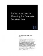 An Introduction to Planning for Concrete Construction