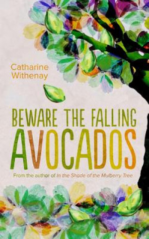 Beware the Falling Avocados