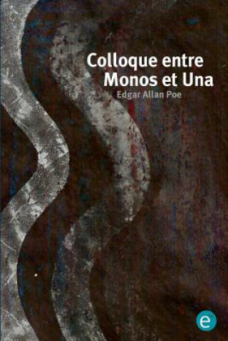 Colloque entre Monos et Una