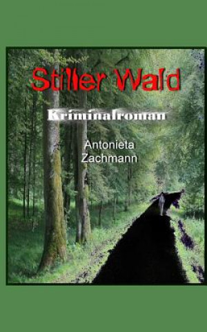 Stiller Wald