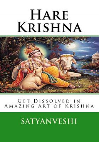 Hare Krishna: Get Dissolved in Amazing Krishna Art