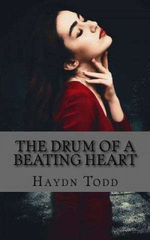 The Drum of a Beating Heart