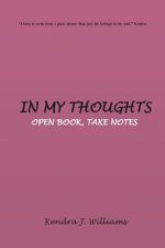 In My Thoughts: Open Book, Take Notes