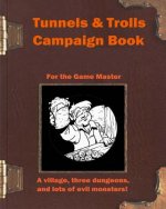 Tunnels & Trolls Campaign Book