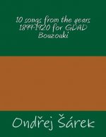 10 songs from the years 1899-1920 for GDAD Bouzouki