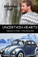 Uncertain Hearts