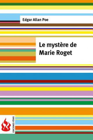 Le myst?re de Marie Roget: (low cost). Édition limitée