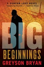 Big: Beginnings
