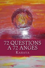 72 Questions A 72 Anges