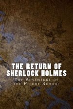The Return of Sherlock Holmes: The Adventure of the Priory School