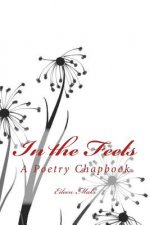 In the Feels: A Poetry Chapbook