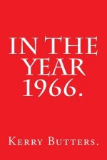 In the Year 1966.