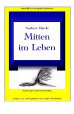 Mitten im Leben: Band 80-2 in der gelben Buchreihe bei Juergen Ruszkowski