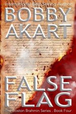 False Flag: (The Boston Brahmin Book 4)