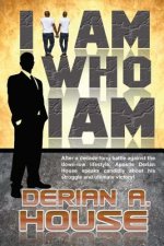 I Am Who I Am: Because of My Struggle