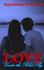 Love: Under The Blue Sky