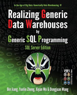 Realizing Generic Data Warehouses by Generic SQL Programming: SQL Server Edition