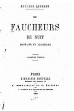 Les faucheurs de nuit, joueurs et joueuses