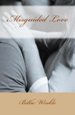 Misguided Love