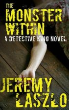 The Monster Within: A Detective King novel