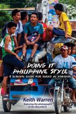 Doing It Philippine Style: A survival guide for aliens in paradise