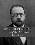 Son Excellence Eug?ne Rougon