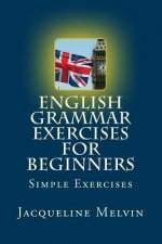 English Grammar Exercises For Beginners: Past Present and Future Forms