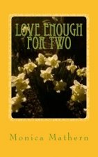 Love Enough For Two: An excerpt from The House Overlooking Cherry Street