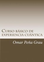 Curso basico de experiencia cuantica