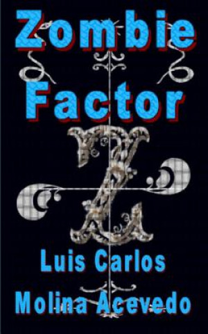 Zombie Factor