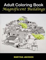 Adult Coloring Book - Magnificent Buildings