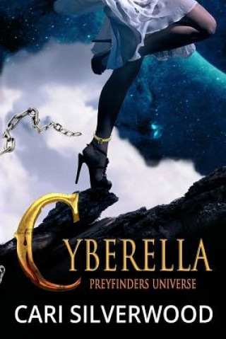 Cyberella: Preyfinders Universe